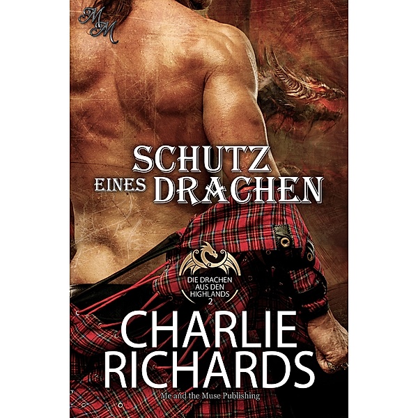 Schutz eines Drachen / Die Drachen aus den Highlands Bd.2, Charlie Richards
