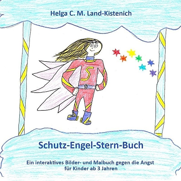 Schutz-Engel-Stern-Buch, Helga C. M. Land-Kistenich