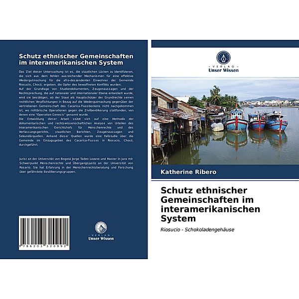 Schutz ethnischer Gemeinschaften im interamerikanischen System, Katherine Ribero