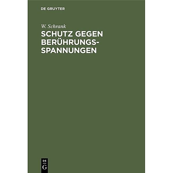 Schutz gegen Berührungsspannungen, W. Schrank