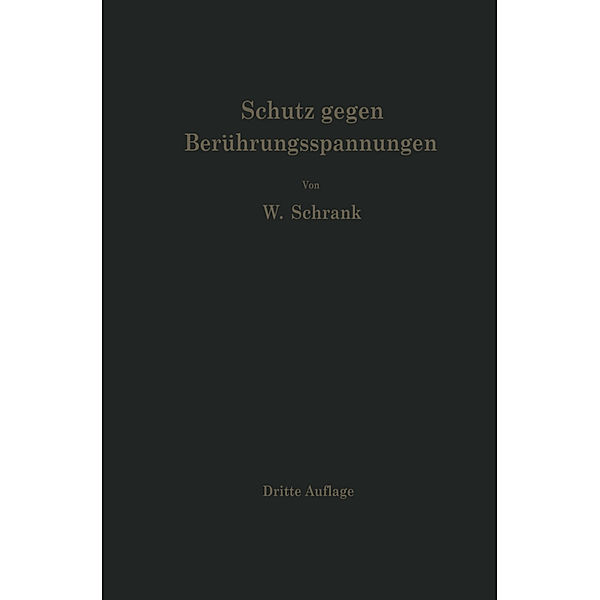 Schutz gegen Berührungsspannungen, Wilhelm Schrank