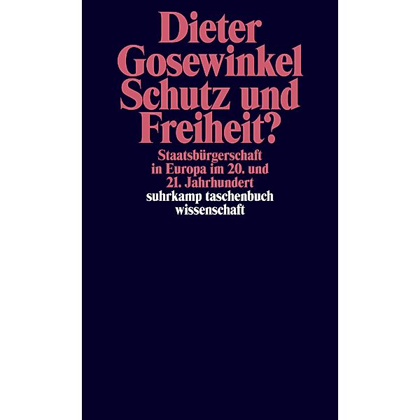 Schutz und Freiheit?, Dieter Gosewinkel