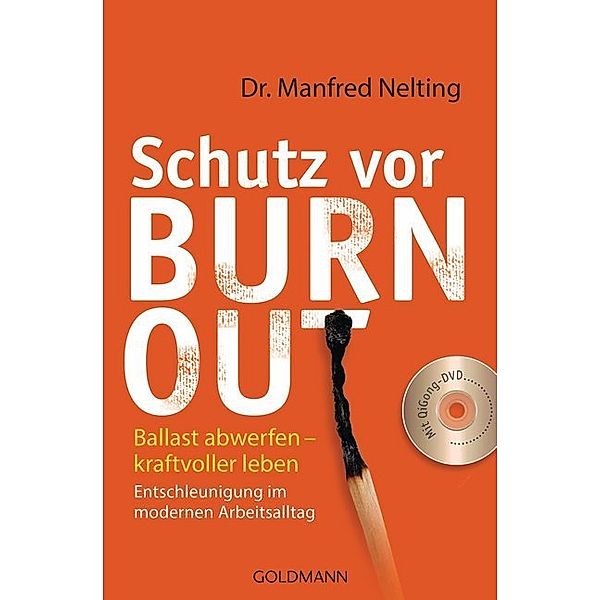 Schutz vor Burn-out, m. DVD, Manfred Nelting