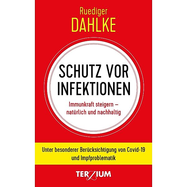 Schutz vor Infektion, Ruediger Dahlke