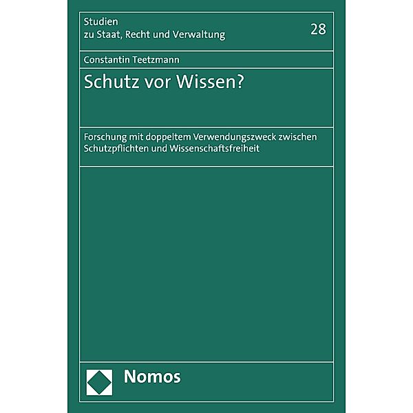 Schutz vor Wissen? / Studien zu Staat, Recht und Verwaltung Bd.28, Constantin Teetzmann