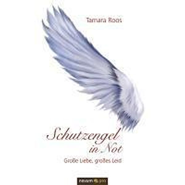 Schutzengel in Not, Tamara Roos