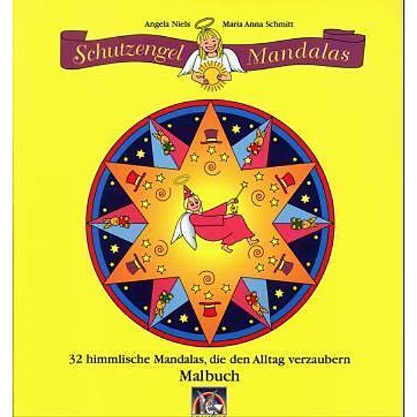 Schutzengel-Mandalas, Angela Niels, Maria A. Schmitt