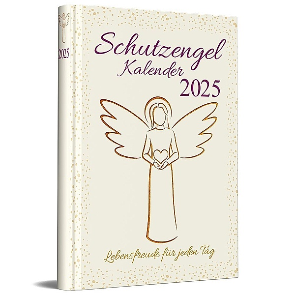 Schutzengelkalender 2025 - Lebensfreude für jeden Tag, Beatrix Schulte