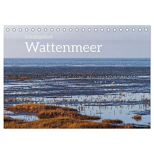 Schutzgebiet Wattenmeer (Tischkalender 2025 DIN A5 quer), CALVENDO Monatskalender, Calvendo, Markus Beck