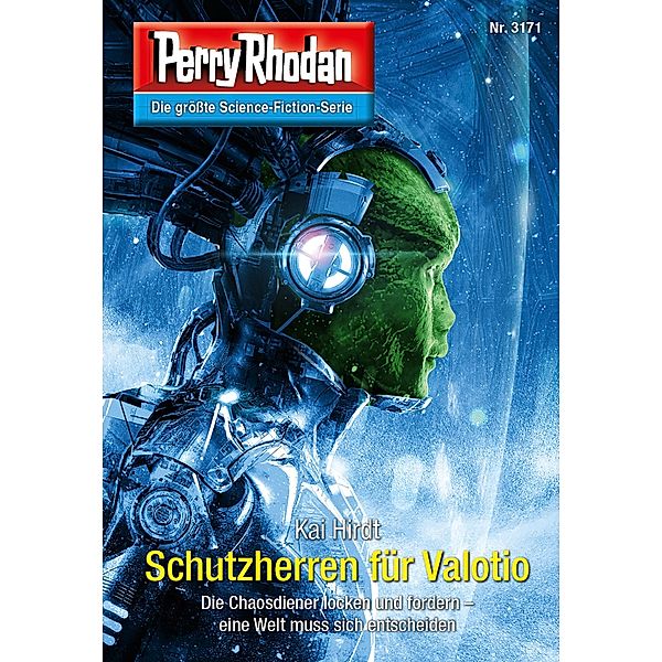 Schutzherren für Valotio / Perry Rhodan-Zyklus Chaotarchen Bd.3171, Kai Hirdt