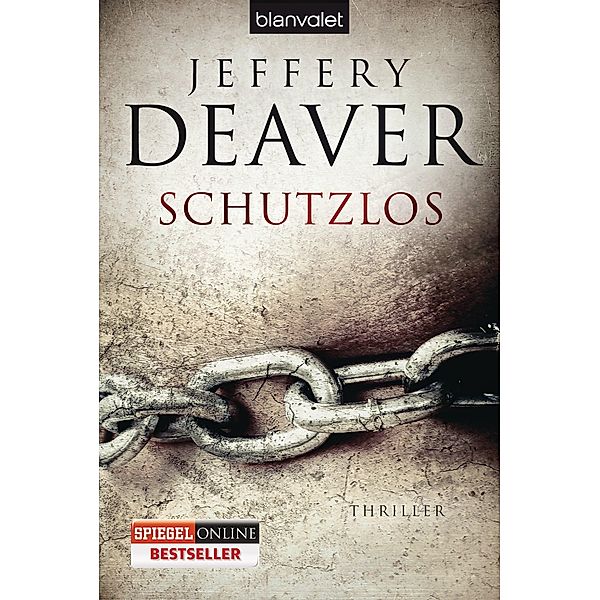 Schutzlos, Jeffery Deaver