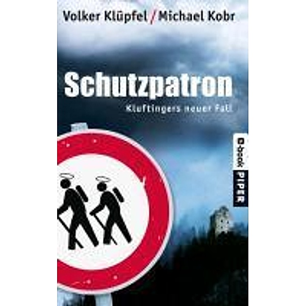 Schutzpatron / Kommissar Kluftinger Bd.6, Volker Klüpfel, Michael Kobr