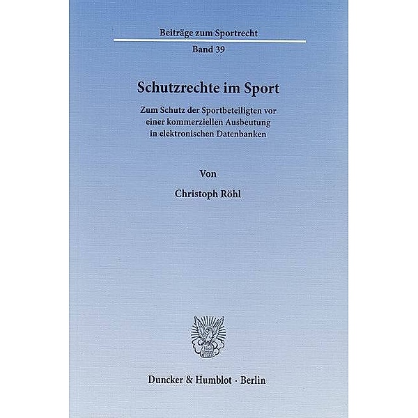 Schutzrechte im Sport., Christoph Röhl