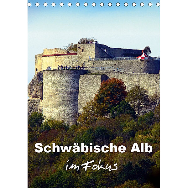 Schw?bische Alb im Fokus (Tischkalender 2019 DIN A5 hoch), Klaus-Peter Huschka