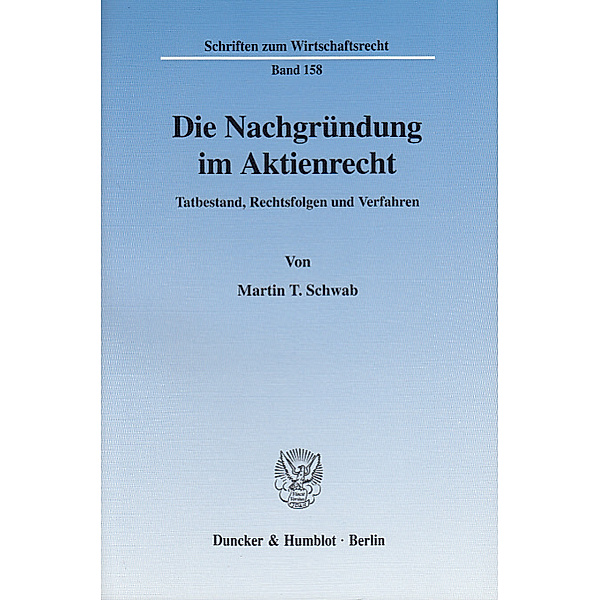 Schwab, W: Nachgründung/Aktienrecht, Martin T. Schwab