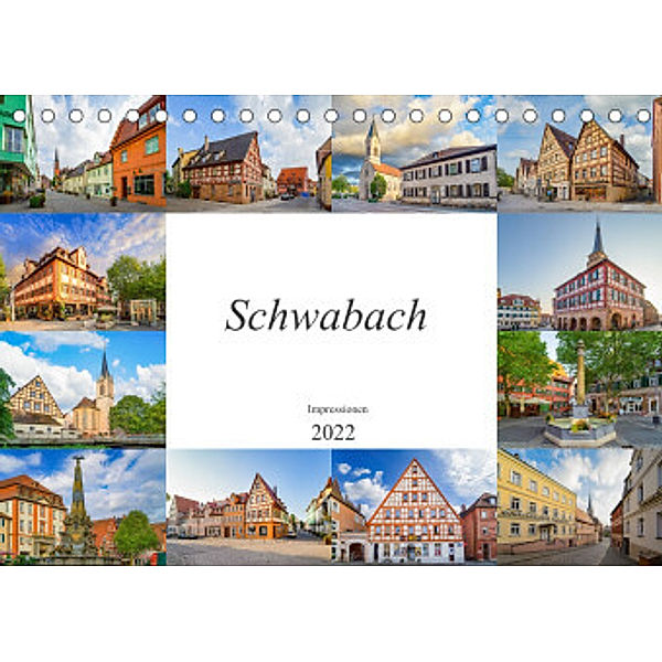 Schwabach Impressionen (Tischkalender 2022 DIN A5 quer), Dirk Meutzner