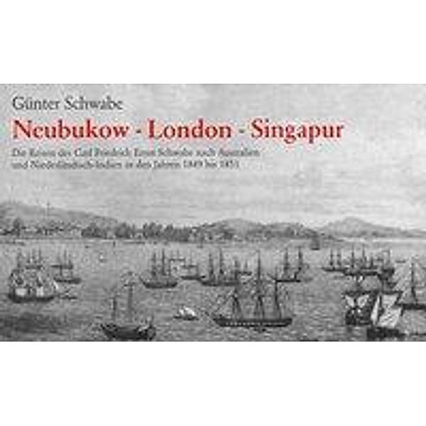 Schwabe: Neubukow/London/Singapur, Günter Schwabe