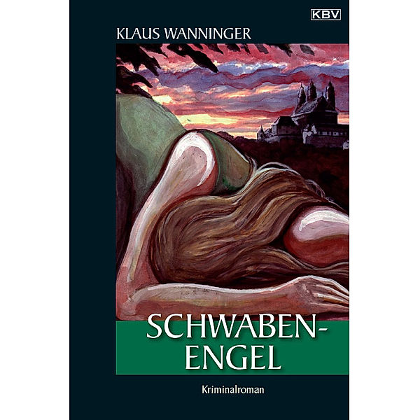 Schwaben-Engel / Kommissar Braig Bd.11, Klaus Wanninger