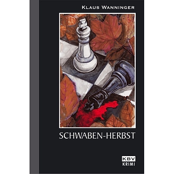 Schwaben-Herbst / Kommissar Braig Bd.10, Klaus Wanninger