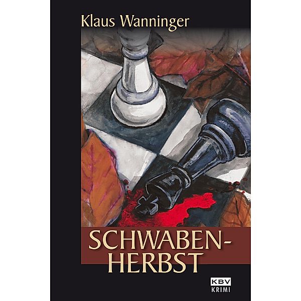 Schwaben-Herbst / Kommissar Braig Bd.10, Klaus Wanninger