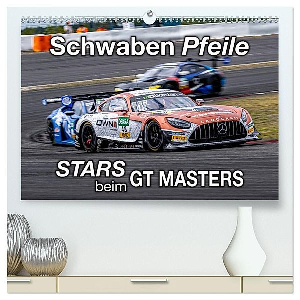 Schwaben Pfeile - STARS beim GT MASTERS (hochwertiger Premium Wandkalender 2025 DIN A2 quer), Kunstdruck in Hochglanz, Calvendo, Michael Schweinle & Dieter Wilczek