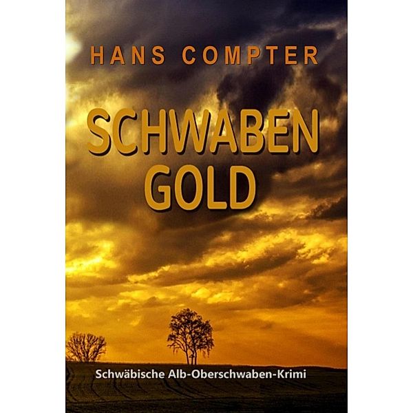 Schwabengold, Hans Compter
