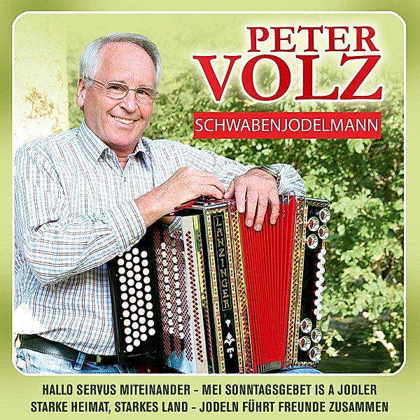 Schwabenjodelmann, Peter Volz