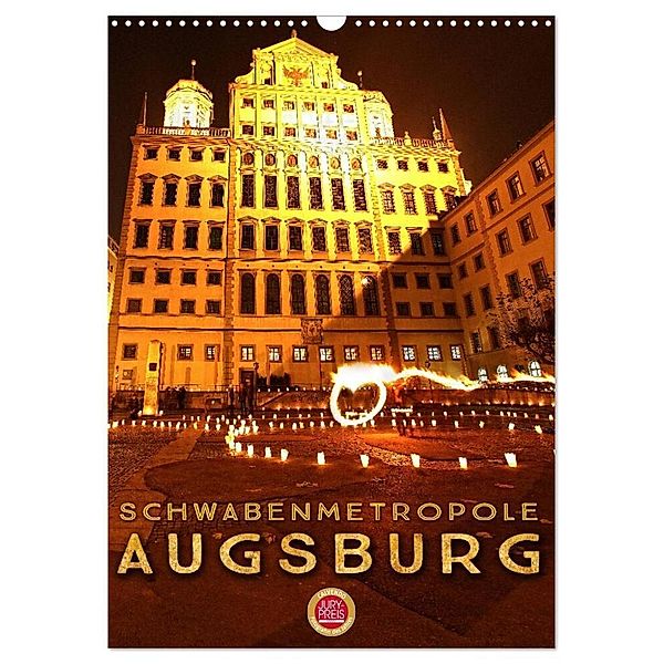 Schwabenmetropole Augsburg (Wandkalender 2024 DIN A3 hoch), CALVENDO Monatskalender, Martina Cross