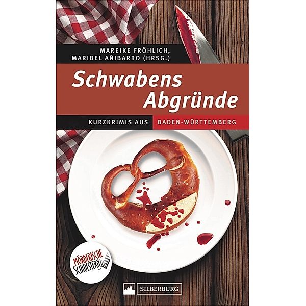 Schwabens Abgründe