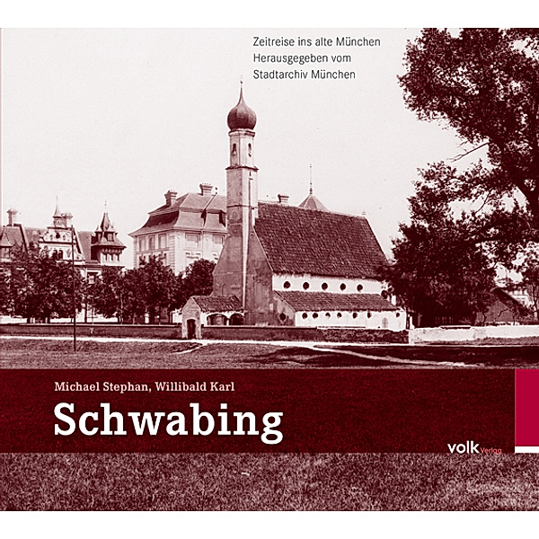 Schwabing, Michael Stephan, Willibald Karl