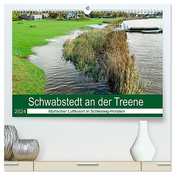 Schwabstedt an der Treene (hochwertiger Premium Wandkalender 2024 DIN A2 quer), Kunstdruck in Hochglanz, Claudia Kleemann