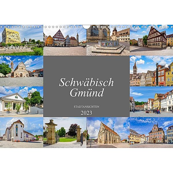 Schwäbisch Gmünd Stadtansichten (Wandkalender 2023 DIN A3 quer), Dirk Meutzner