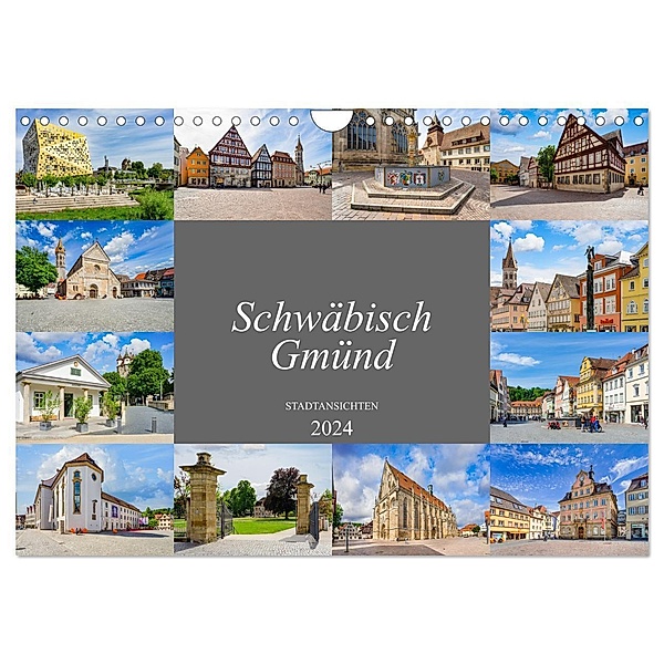 Schwäbisch Gmünd Stadtansichten (Wandkalender 2024 DIN A4 quer), CALVENDO Monatskalender, Dirk Meutzner
