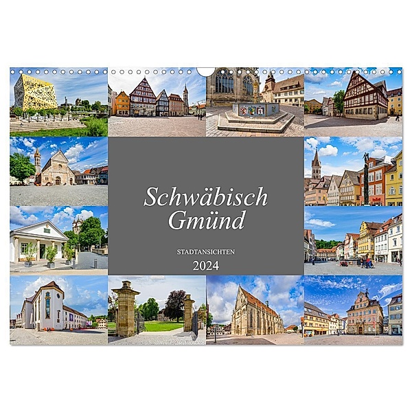 Schwäbisch Gmünd Stadtansichten (Wandkalender 2024 DIN A3 quer), CALVENDO Monatskalender, Dirk Meutzner