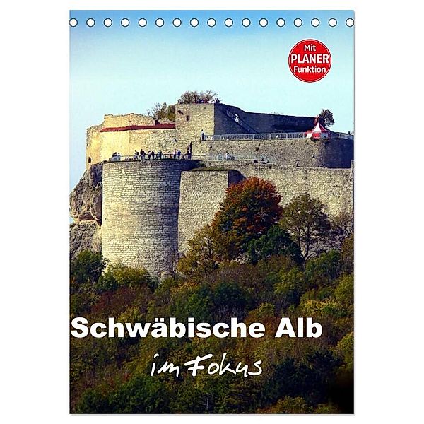 Schwäbische Alb im Fokus (Tischkalender 2024 DIN A5 hoch), CALVENDO Monatskalender, Klaus-Peter Huschka