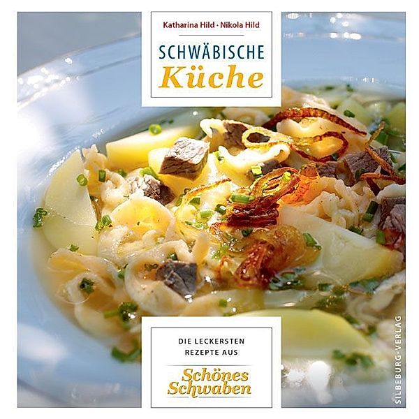 Schwäbische Küche, Nikola Hild, Katharina Hild