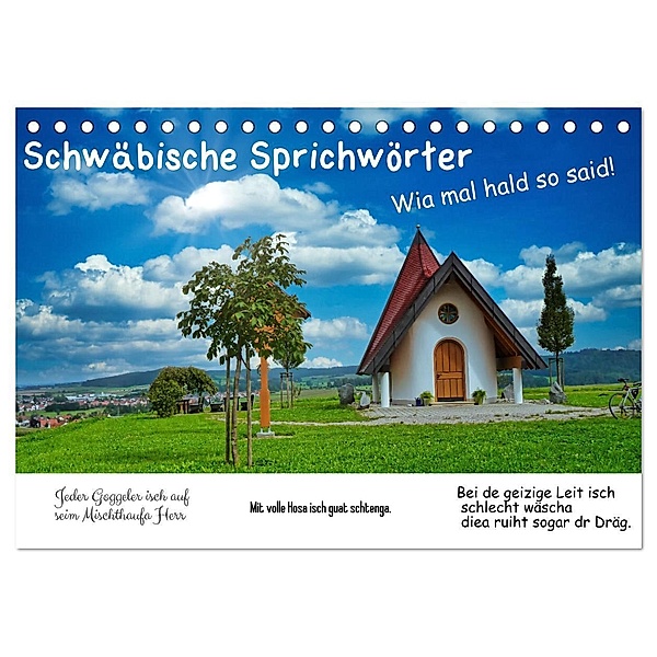 Schwäbische Sprichwörter 1 Wi ma hald so said! (Tischkalender 2024 DIN A5 quer), CALVENDO Monatskalender, Herbert Böck