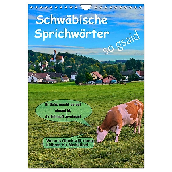 Schwäbische Sprichwörter - so gsaid (Wandkalender 2024 DIN A4 hoch), CALVENDO Monatskalender, Herbert Böck