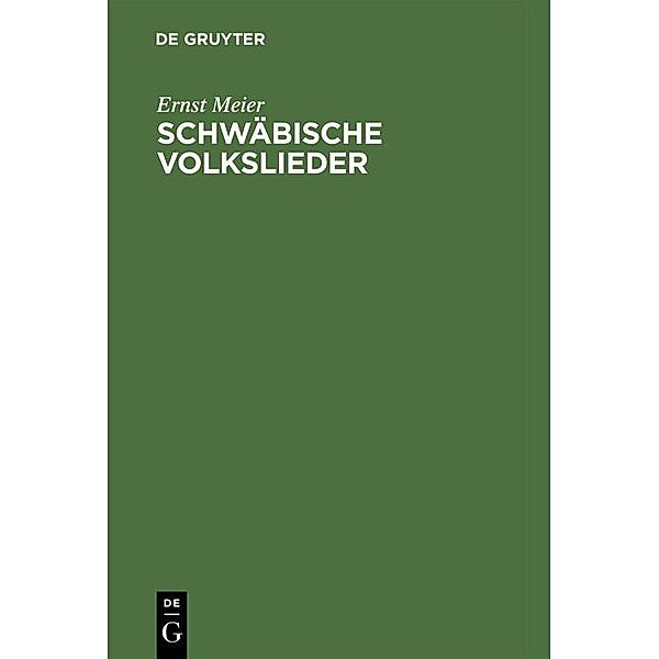 Schwäbische Volkslieder, Ernst Meier