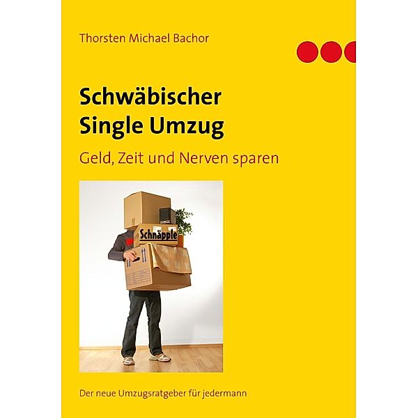 Schwäbischer Single Umzug, Thorsten Michael Bachor