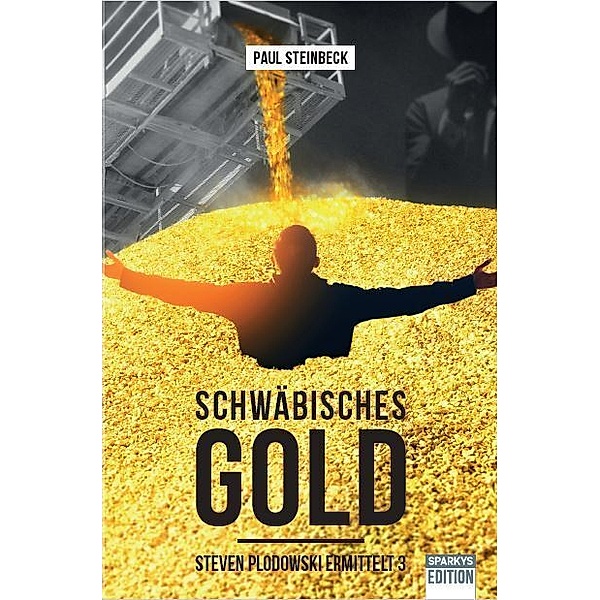 Schwäbisches Gold, Paul Steinbeck