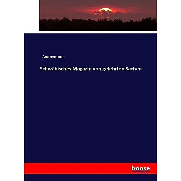 Schwäbisches Magazin von gelehrten Sachen, Heinrich Preschers