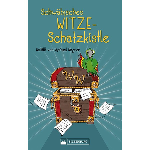 Schwäbisches Witze-Schatzkistle, Winfried Wagner