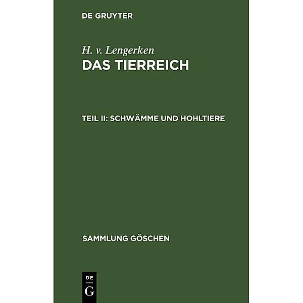 Schwämme und Hohltiere / Sammlung Göschen Bd.442, H. v. Lengerken