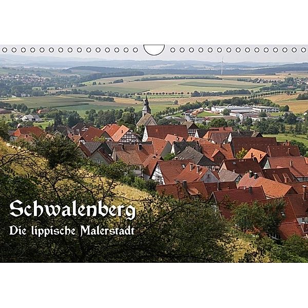 Schwalenberg, die lippische Malerstadt (Wandkalender 2017 DIN A4 quer), Martina Berg