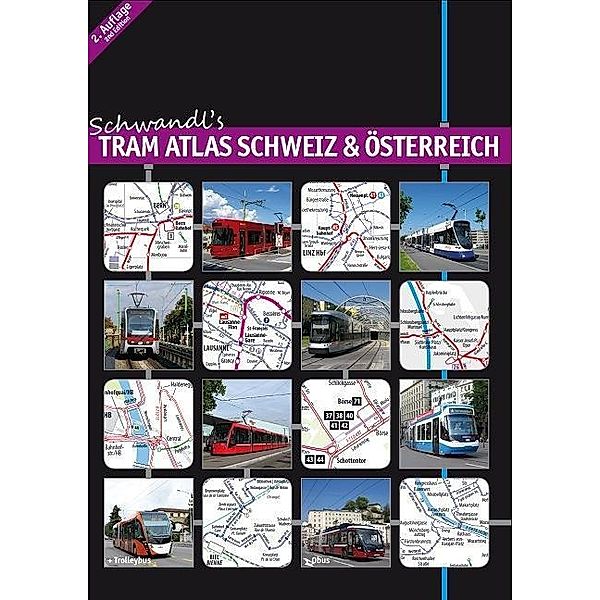 Schwandl's Tram Atlas Schweiz & Österreich, Robert Schwandl