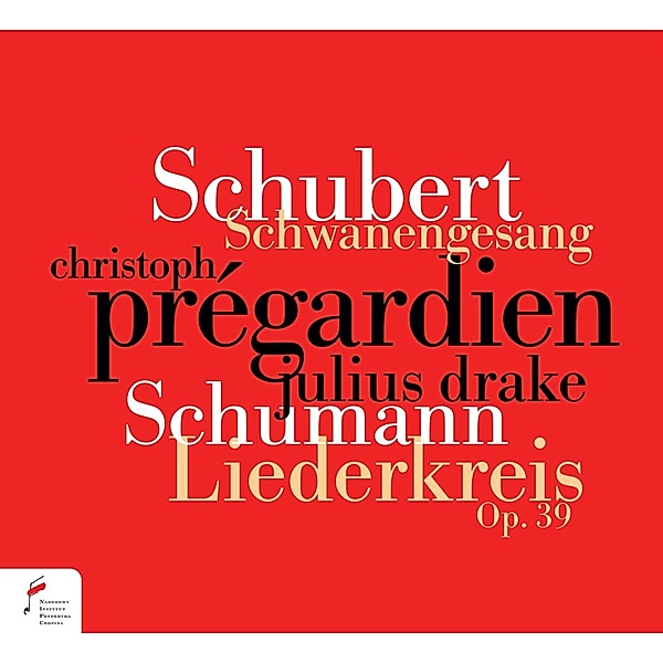 Schwanengesang/Liederkreis, Chrisotph Prégardien, Julius Drake
