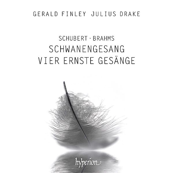 Schwanengesang/Vier Ernste Gesänge, Gerald Finley, Julius Drake