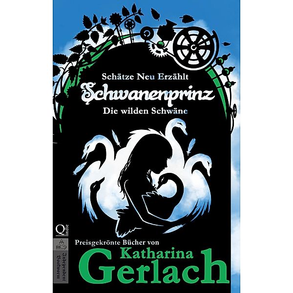 Schwanenprinz / Schätze Neu Erzählt Bd.7, Katharina Gerlach