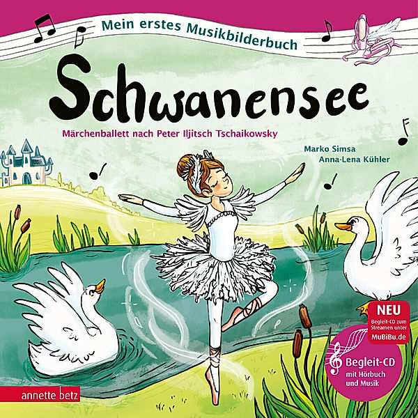 Schwanensee (Mein erstes Musikbilderbuch mit CD und zum Streamen), Marko Simsa